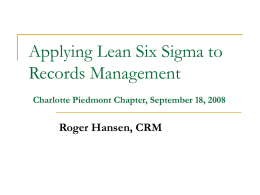 Applying Lean Six Sigma to Records Management