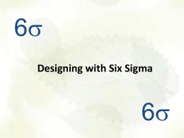 Designing with Six Sigma