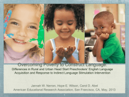 Overcoming Poverty to Construct Language: Differences in