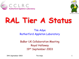 RAL Tier A Status - Science and Technology Facilities Council