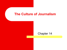 The Culture of Journalism - Journalism School @ SJSU