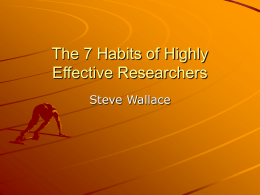 The 7 Habits of Highly Effective Researchers