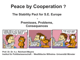 Peace by Cooperation ? - Prof. Dr. Dr. hc Reinhard Meyers