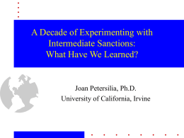 A Decade of Experimenting with Intermediate Sanctions
