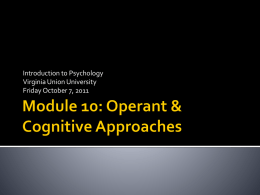 Module 10: Operant & Cognitive Approaches
