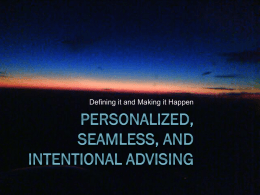 Personalized, Seamless, and Intentional Advising