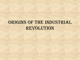 Origins of the Industrial Revolution