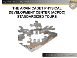 Arvin Cadet Physical Development Center Facility Tour
