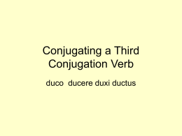 Conjugating a First Conjugation Verb