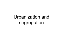 Urbanization and segregation