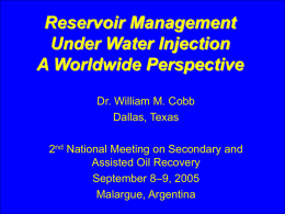 Reservoir Management Under Water Injection A Worldwide