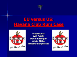 EU versus US: Havana Rum Case