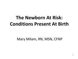 Chapter 27 THE NEWBORN AT RISK: CONDITIONS PRESENT AT …