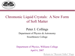PowerPoint Presentation - Liquid Crystals: Robust Physics
