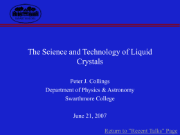 PowerPoint Presentation - Liquid Crystals: Robust Physics