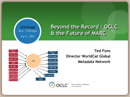 Beyond the Record : OCLC & the Future of MARC