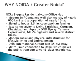 WHY NOIDA / Greater Noida?