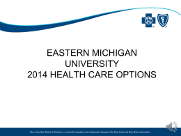EASTERN MICHIGAN UNIVERSITY 2014 HEALTH CARE OPTIONS