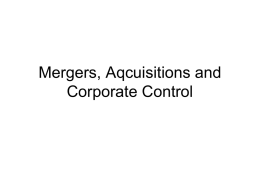 Mergers, Aqcuisitions and Corporate Control