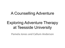 Exploring Adventure Therapy at Teesside University PowerPoint