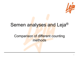 Semen analyses and Leja&#174