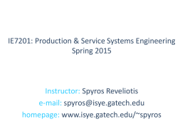 IE7201: Production & Service Systems Engineering Fall 2009