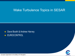 Wake Turbulence Separations – the SESAR mid
