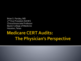 Medicare CERT Audits - American Academy of Orthopaedic