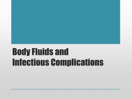 Body Fluids and Infectious Complications