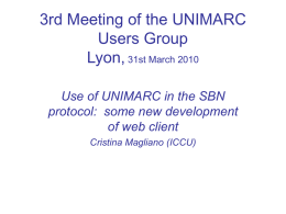 1th Meeting of the UNIMARC USERS GROUPLisbon, 21th March …