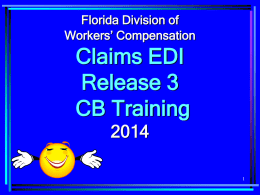 FL Claims EDI Release 3 Training 2007