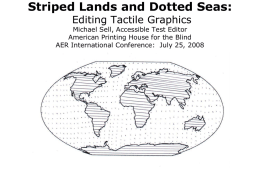 Striped Lands and Dotted Seas: Editing Tactile Graphics