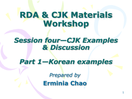 RDA & CJK Materials Workshop Session two—Comparison