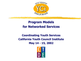 The Center for Youth Development and Education (CYDE) is a
