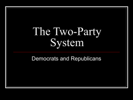 The Two-Party System - Patrick Henry High School