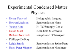 Experimental Condensed Matter Physics in the Nanoscale