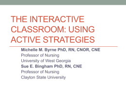 The interactive classroom: Using active strategies