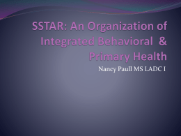 SSTAR: An Organization of Integrated Behavioral & Primary