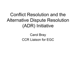 Dispute Resolution and the ADR Initiative