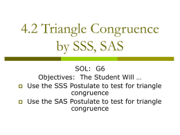 4.4 Proving Congruence – SSS, SAS
