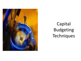 Chapter 6 - Capital Budgeting Techniques