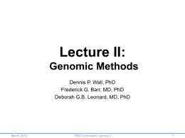 Lecture II: Genomic Methods