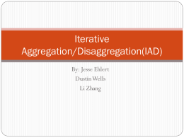 Iterative Aggregation/Disaggregation(IAD)