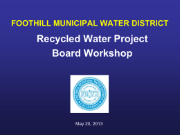 FOOTHILL MUNICIPAL WATER DISTRICT RECYCLED WATER …