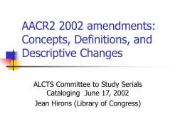 Transforming AACR2: Using the revised rules in Chapters 9