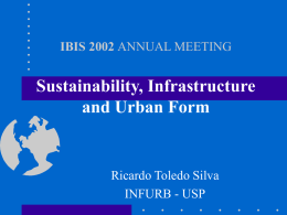 Sustainability, Infrastructure and Urban Form