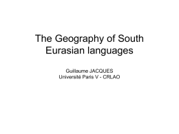 Phylogeography of South Eurasian languages Guillaume JACQUES