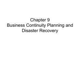 Chapter 9 Business Continuity Planning and Disaster Recovery