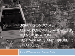 Urban Gondolas, Aerial Ropeways and Public Transportation