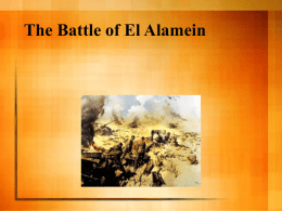 PowerPoint Presentation - The Battle for El Alamein